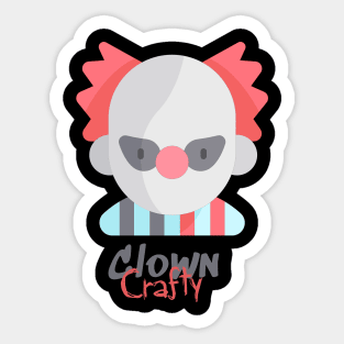 Crafty Clown design Fresh and Unique Sticker